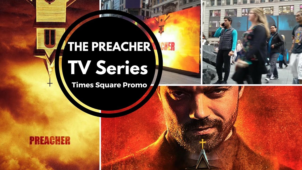 The Preacher TV Series | Times Square Promotion